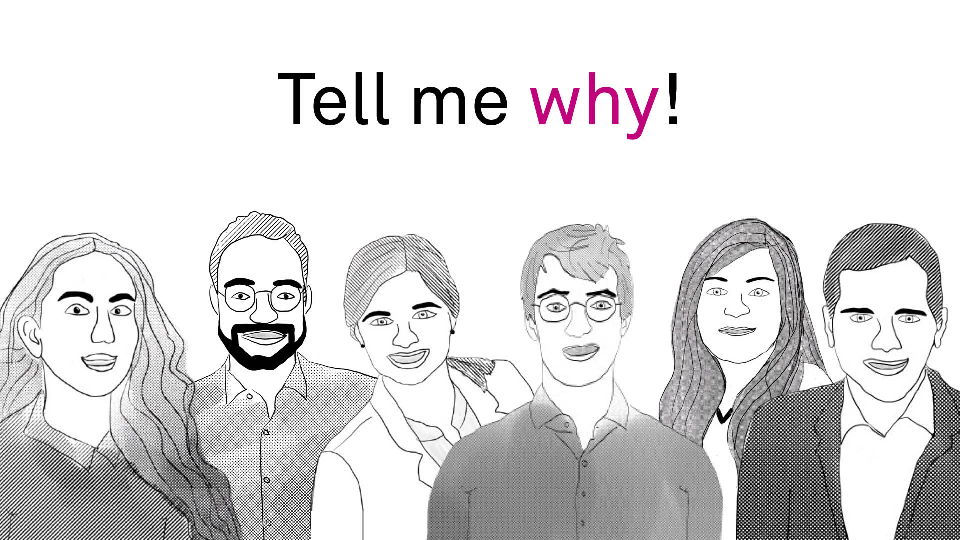Tell-me-why Zeichnung der Stipendiat*innen der Graduate School of Logistics, 3 Frauen, 3 Männer