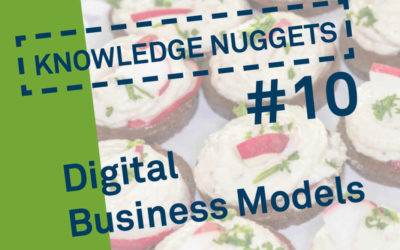 Knowledge Nugget #10: Digital Business Models