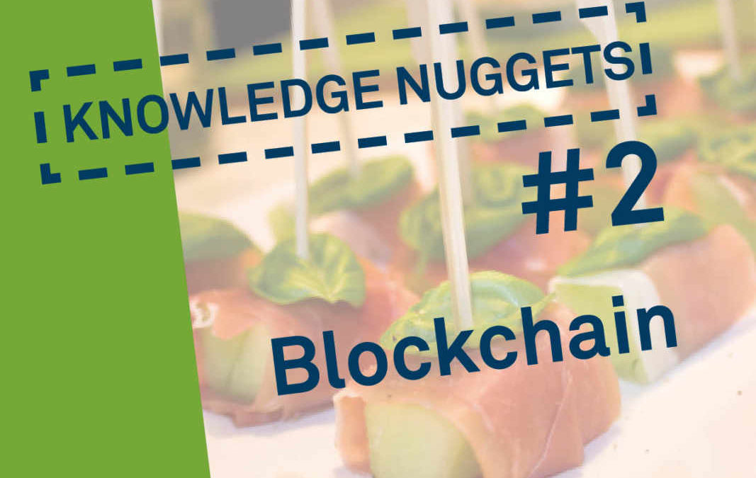 Knowledge Nugget #2: Blockchain