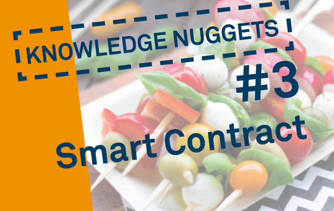 Knowledge Nugget #3: Smart Contract